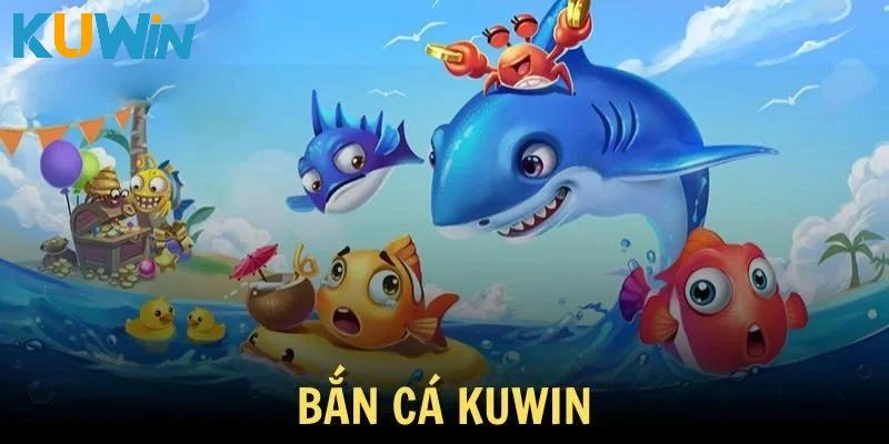 bắn cá kuwin