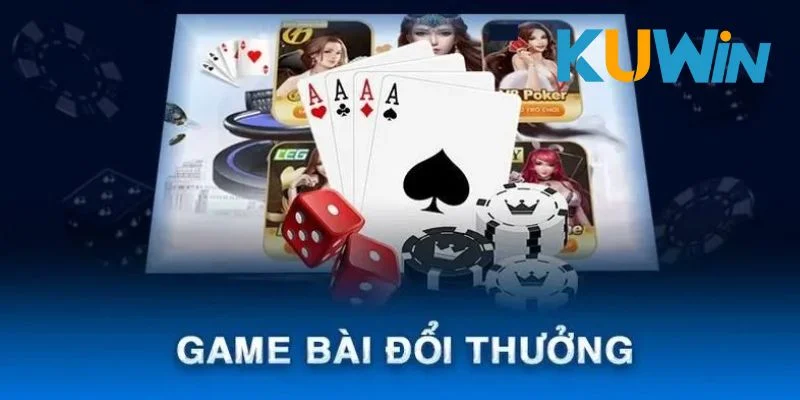 game bài đổi thưởng kuwin